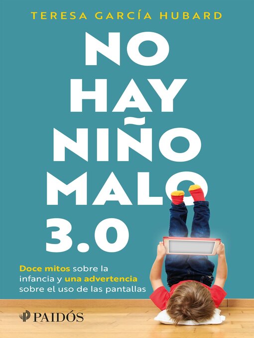 Title details for No hay niño malo 3.0 by María Teresa García Hubard - Available